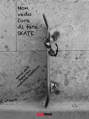 cover image of Non vedo l'ora di fare skate